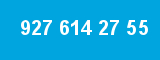 927 614 27 55